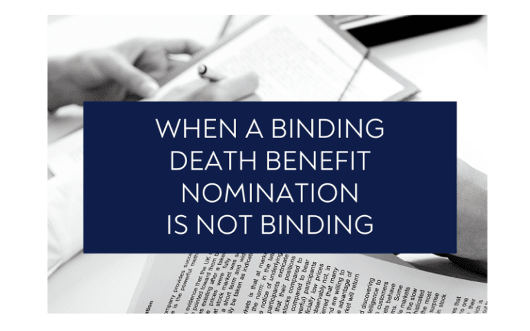 When a Binding Death Benefit Nomination is not Binding