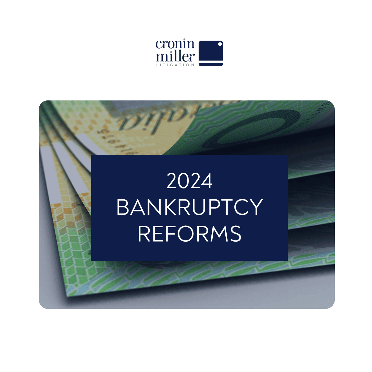 2024 Bankruptcy Reforms